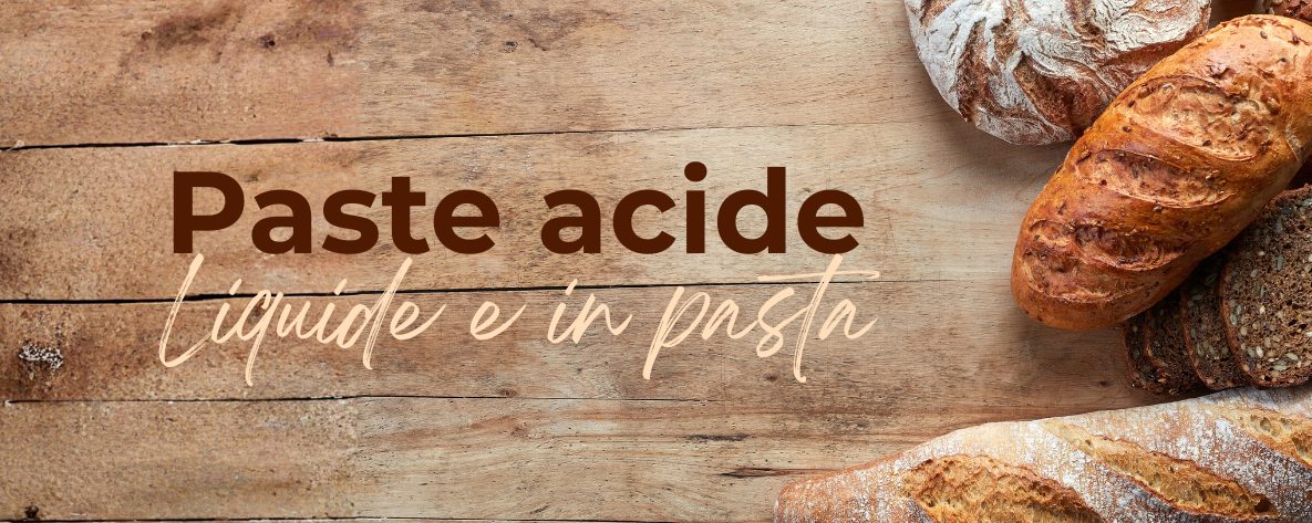 Paste acide liquide e in pasta